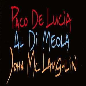 Al Di Meola, John McLaughlin &amp; Paco De Lucia: The Guitar Trio, CD
