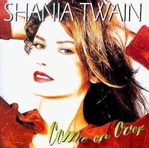 Shania Twain: Come On Over - U.S. Version, CD