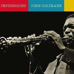 John Coltrane (1926-1967): Impressions, CD