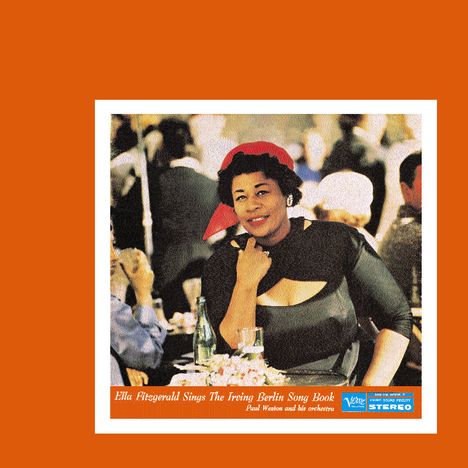 Ella Fitzgerald (1917-1996): Sings The Irving Berlin Songbook (Verve Master Edition), 2 CDs