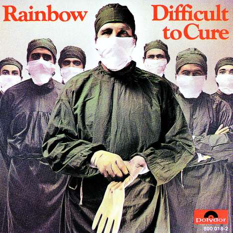 Rainbow: Difficult To Cure, CD
