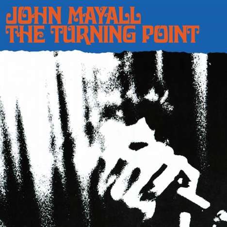John Mayall: The Turning Point (Remastered &amp; Revisited), CD