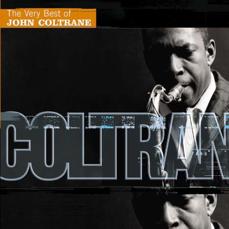 John Coltrane (1926-1967): The Very Best Of John Coltrane, CD