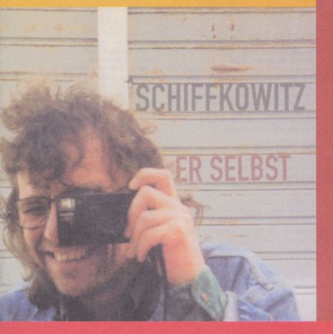 Schiffkowitz    (STS): Er selbst, CD