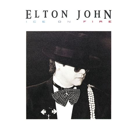 Elton John: Ice On Fire (Digitally Remastered), CD