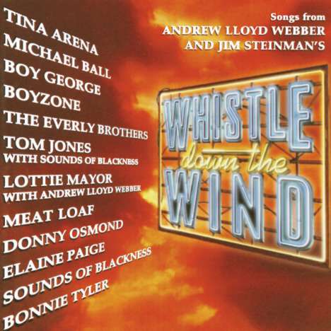 Andrew Lloyd Webber (geb. 1948): Songs From Whistle Down The Wind, CD