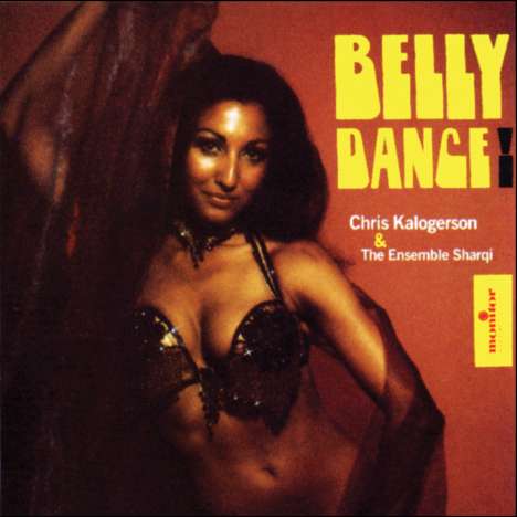 Chris Ensemble Kalogerson: Belly Dance!, CD