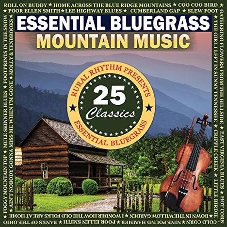 Country &amp; Western: Essential Bluegrass Mountain Music: 25 Classics, CD
