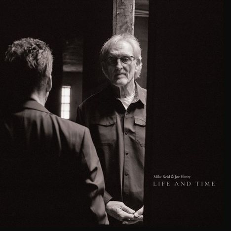 Mike Reid & Joe Henry: Life and Time, 2 LPs