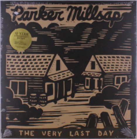 "Parker Millsap" oben, "The Very Last Day" unten. Illustration mit zwei Holzhäusern und dunklen Wolken.