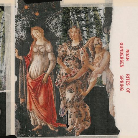 Text: "NOAH GUNDERSEN RITES OF SPRING". Eine klassische Illustration mit drei Frauen in Kleidern, umgeben von Bäumen.