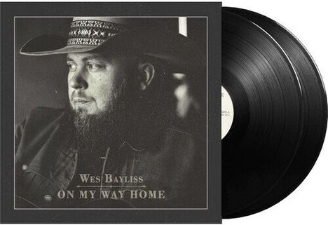 Text: "Wes Bayliss On My Way Home." Schwarz-weißes Porträt eines Mannes mit Hut auf einem Schallplatten-Cover.