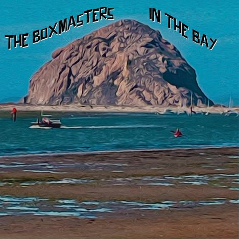 Text: "THE BOXMASTERS IN THE BAY". Illustration eines großen Felsens im Meer mit einem Boot im Vordergrund.