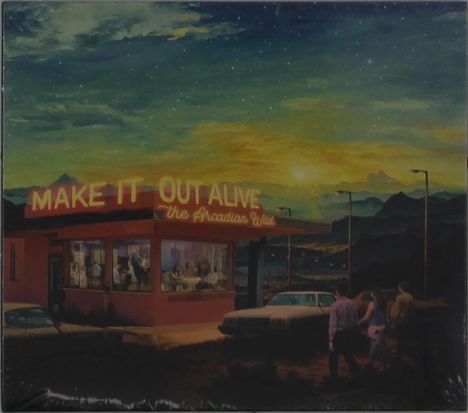 Neontexte: "MAKE IT OUT ALIVE" und "the Arcadian Wild". Eine Diner-Szene bei Sonnenuntergang mit Menschen und Autos.