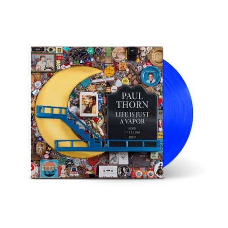 Paul Thorn: Life Is Just A Vapor, LP