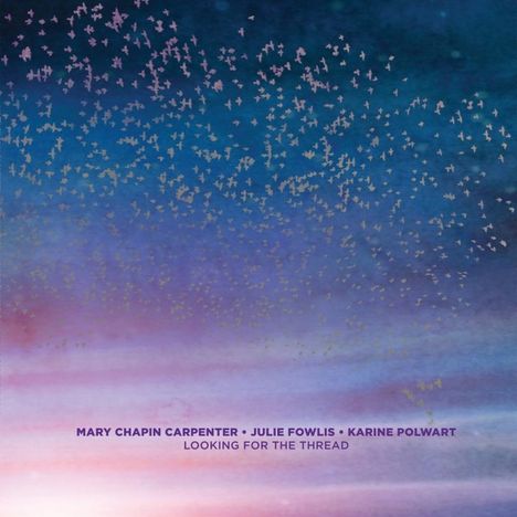 Mary Chapin Carpenter: Looking For The Thread, LP