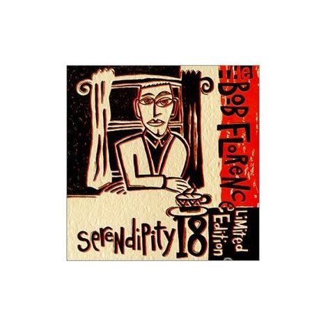 Bob Florence (1932-2008): Serendipity 18 (Ltd), CD