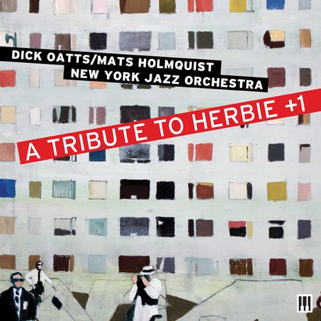 Dick Oatts &amp; Mats Holmquist: A Tribute To Herbie, CD