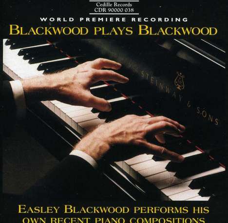 Easley Blackwood (geb. 1932): Klaviersonate op.40, CD