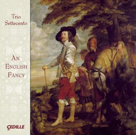 Trio Settecento - An English Fancy, CD