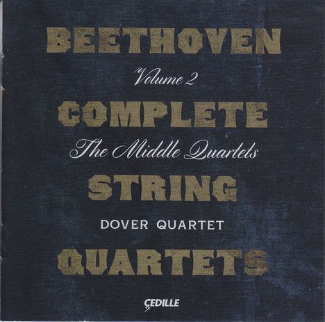 Ludwig van Beethoven (1770-1827): Sämtliche Streichquartette Vol.2, 3 CDs