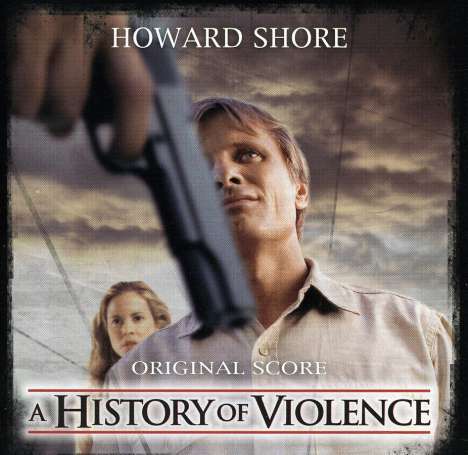 Howard Shore (geb. 1946): Filmmusik: A History Of Violence -, CD