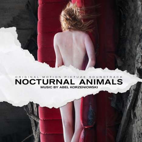 Abel Korzeniowski (geb. 1972): Filmmusik: Nocturnal Animals, CD