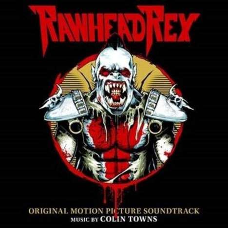 Colin Towns (geb. 1948): Filmmusik: Rawhead Rex: Original 1986 Soundtrack / O.S.T., LP