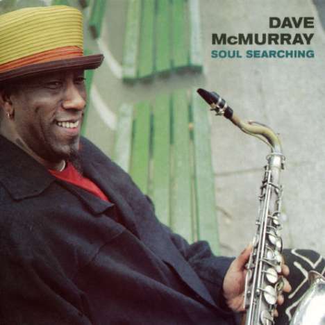 Dave McMurray (geb. 1958): Soul Searching, CD