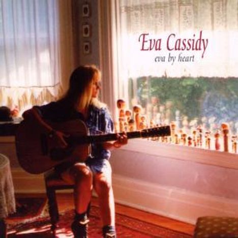 Eva Cassidy: Eva By Heart, CD