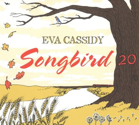 Eva Cassidy: Songbird 20 (20th Anniversary Edition), CD