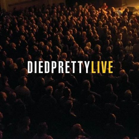 Died Pretty: Live, CD