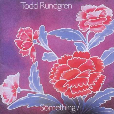 Todd Rundgren: Something / Anything, 2 CDs