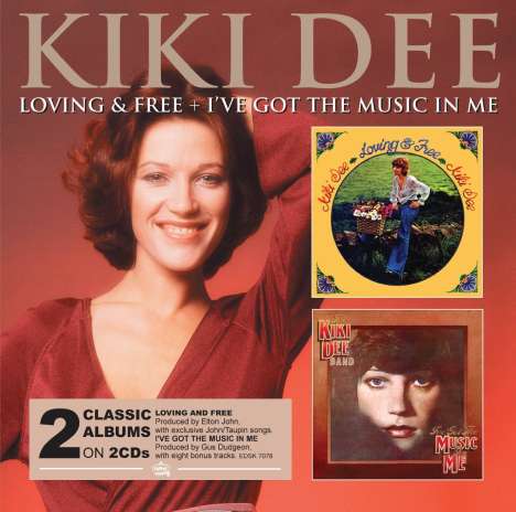 Kiki Dee: Loving And Free / I've Got The Music In Me (Deluxe Edition), 2 CDs