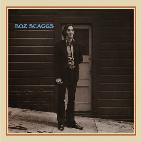 Boz Scaggs: Boz Scaggs (Original 1969 Version + 1977 Remix), 2 CDs