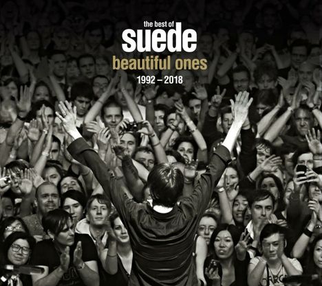 The London Suede (Suede): The Best Of Suede: Beautiful Ones 1992 - 2018, 2 CDs
