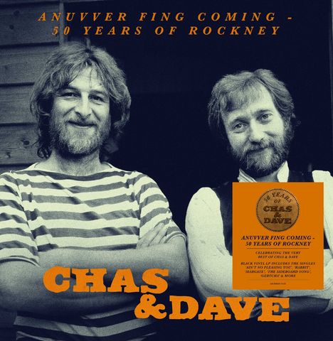 Text: "ANUVER FING COMING - 50 YEARS OF ROCKNEY", "CHAS & DAVE." Zwei Männer in Schwarz-Weiß, lächeln.
