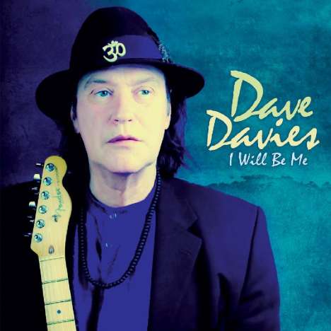 Dave Davies: I Will Be Me, LP