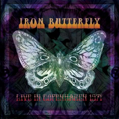 Iron Butterfly: Live In Copenhagen 1971, CD