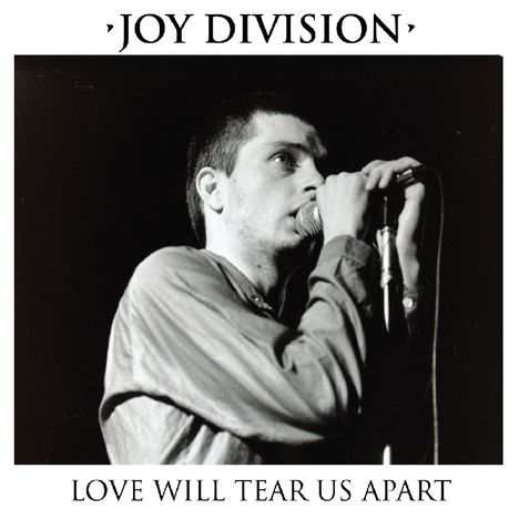 Joy Division: Love Will Tear Us Apart (Limited-Edition) (Clear Vinyl), Single 7"