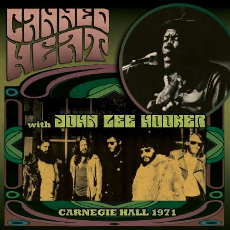 Canned Heat: Carnegie Hall 1971 (Limited-Edition) (Green Vinyl), LP