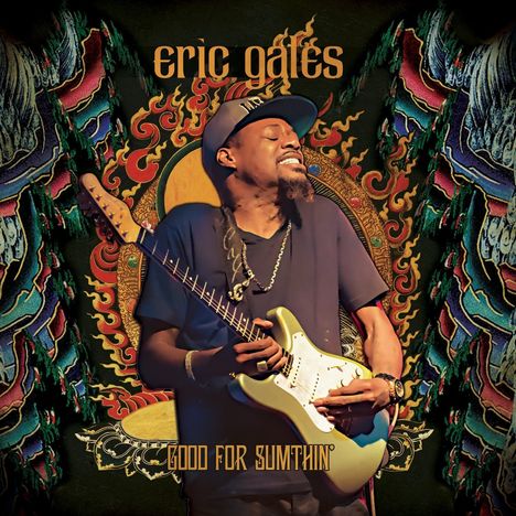 Eric Gales (Bluesrock): Good For Sumthin' (Limited-Edition) (Gold Vinyl), LP