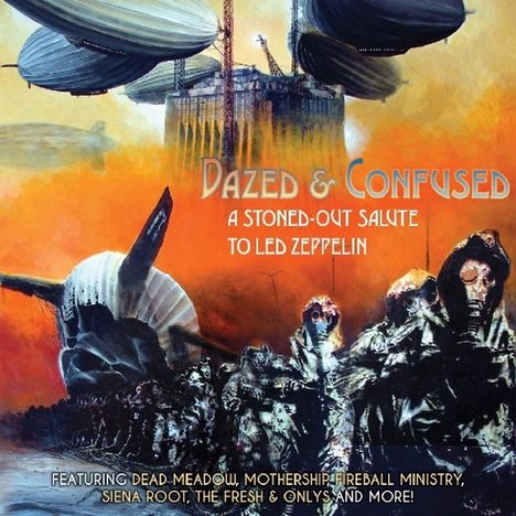 Dazed &amp; Confused: A Stoned-Out Salute To Led Zeppelin, 2 LPs