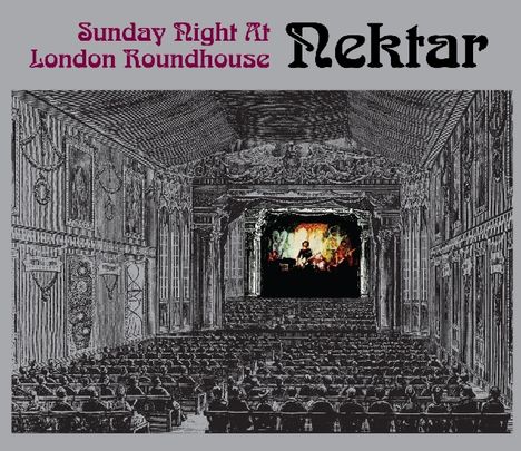 Nektar: Sunday Night At London Roundhouse, 2 CDs