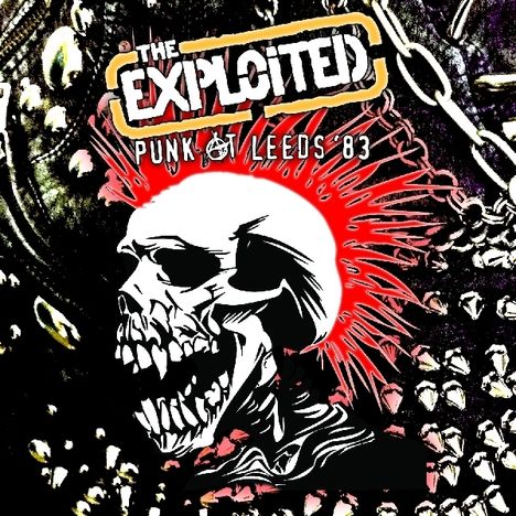 The Exploited: Punk At Leeds '83, LP