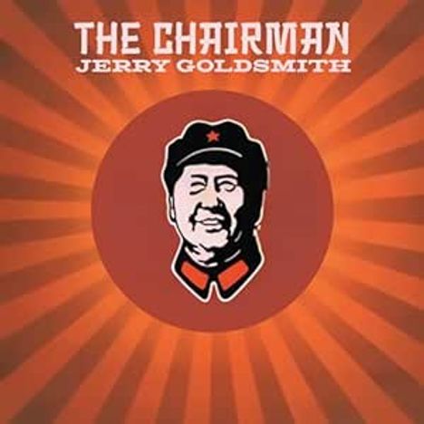Text: "The Chairman, Jerry Goldsmith". Illustration eines stilisierten Mannes mit Mütze auf strahlenförmigem, rot-orangem Hintergrund.