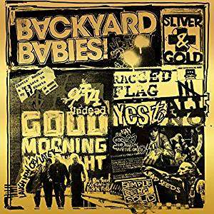 Backyard Babies: Sliver &amp; Gold, CD