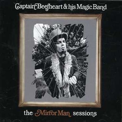 Captain Beefheart: The Mirror Man Sessions, CD