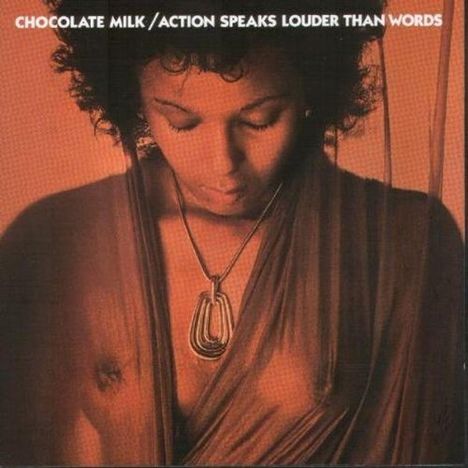 Chocolate Milk: Action Speaks Louder Than Words, CD