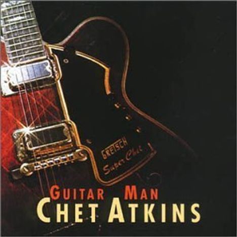 Chet Atkins: Guitar Man, CD